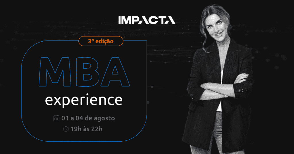 MBA Experience. de 1º a 4 de agosto.